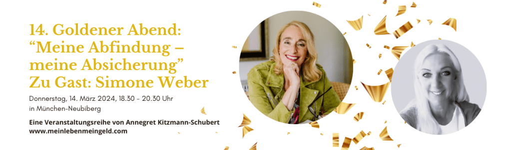 Goldener Abend Abfindung Annegret Kitzmann-Schubert Anne Kitzmann Simone Weber März 2024